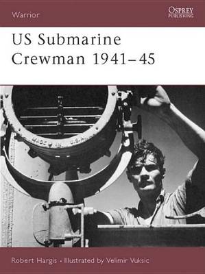 Book cover for Us Submarine Crewman 1941-45