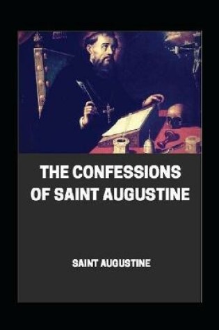 Cover of Confessions of Saint Augustine Annotated