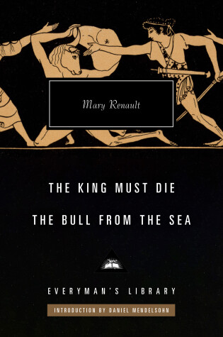 Cover of The King Must Die; The Bull from the Sea
