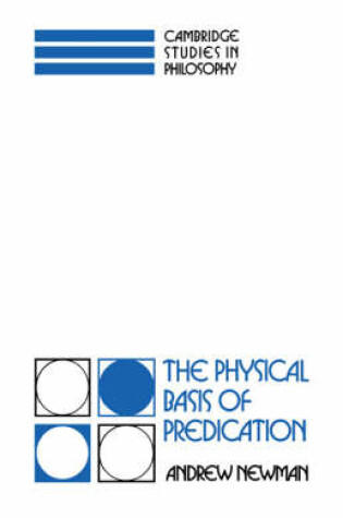 Cover of The Physical Basis of Predication