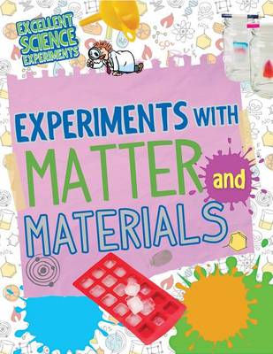 Book cover for Experiments with Matter and Materials