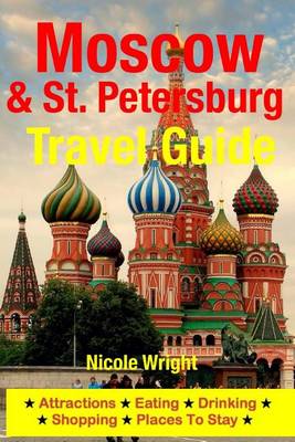 Book cover for Moscow & St. Petersburg Travel Guide