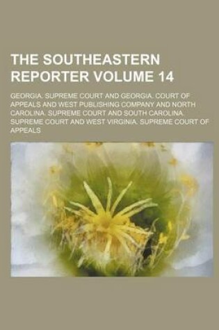 Cover of The Southeastern Reporter Volume 14