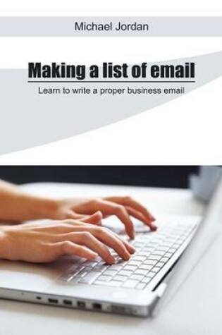 Cover of Making a List of Email