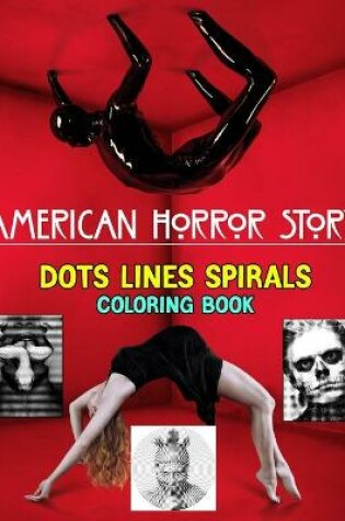 Cover of American Horror Story Dots Lines Spirals