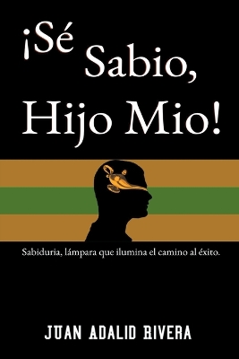 Book cover for !Se Sabio Hijo Mio!