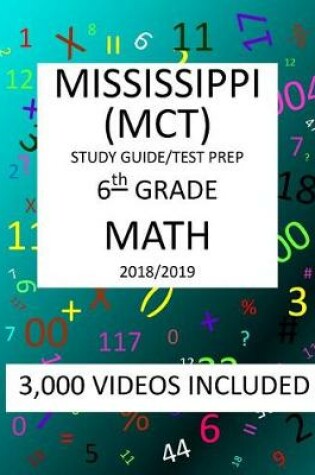 Cover of 6th Grade MISSISSIPPI MCT TEST, 2019 MATH, Test Prep