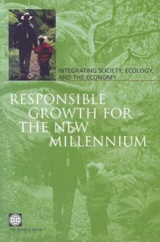 Cover of Responsible Growth for the New Millennium: Integrating Society, Ecology, and the Economy