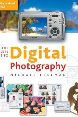 Cover of The Complete Guide to Digital Photography 3rd Edition