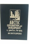 Book cover for Arctic Exploration and Development, c. 500 B.C. to 1915