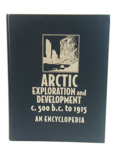 Cover of Arctic Exploration and Development, c. 500 B.C. to 1915