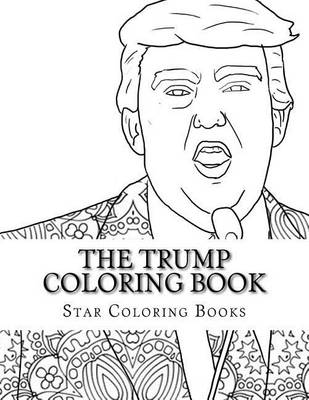 Book cover for The Trump Coloring Book
