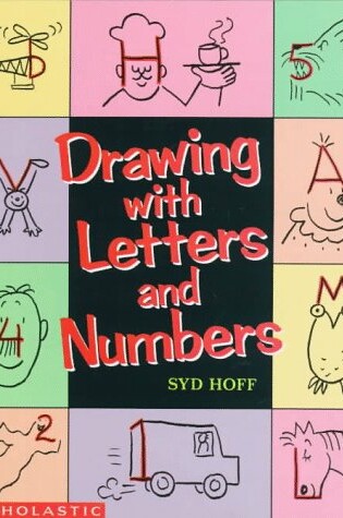 Cover of Drawing with Letters and Numbers