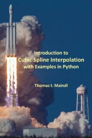 Cover of Introduction to Cubic Spline Interpolation with Examples in Python