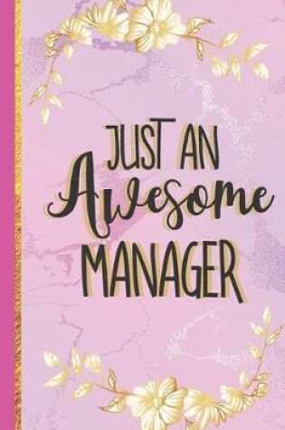 Cover of Just An Awesome Manager