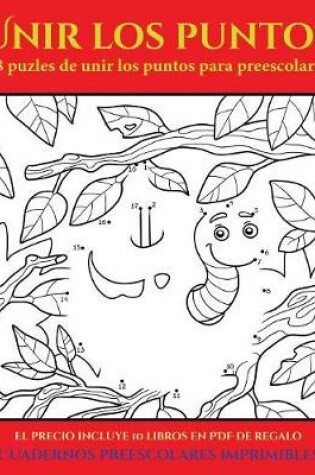 Cover of Cuadernos preescolares imprimibles (48 puzles de unir los puntos para preescolares)