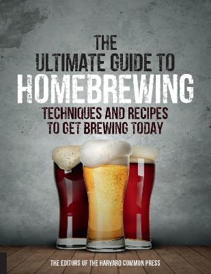 Book cover for The Ultimate Guide to Homebrewing