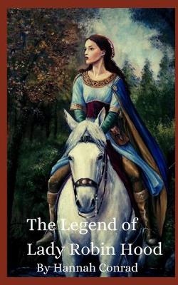 Book cover for The Legend of Lady Robin Hood