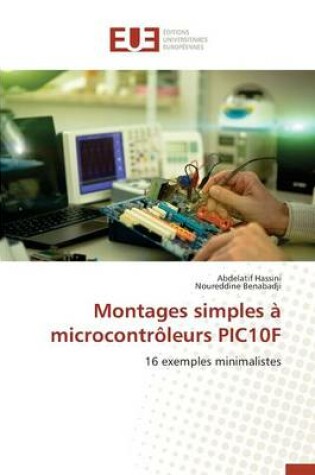 Cover of Montages Simples A Microcontroleurs Pic10f