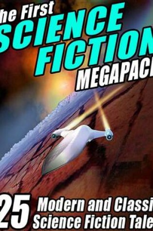 Cover of The First Science Fiction Megapack(r)