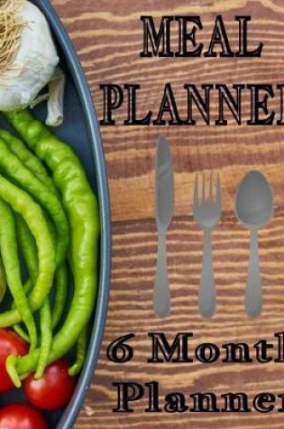 Cover of Meal Planner - 6 Month Planner