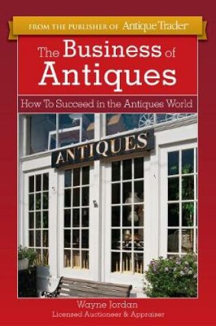 Cover of The Business of Antiques