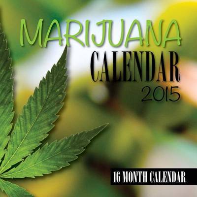 Book cover for Marijuana Calendar 2015