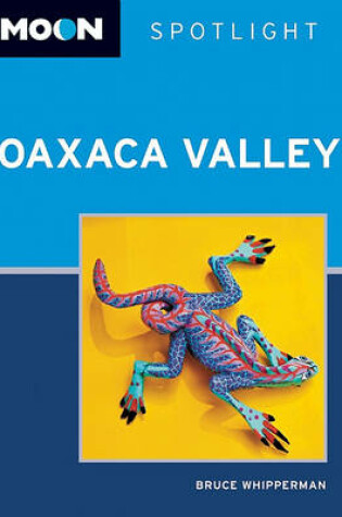 Cover of Moon Spotlight Oaxaca Valley