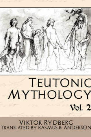 Cover of Teutonic Mythology, Volume 2