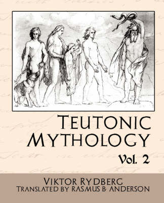 Book cover for Teutonic Mythology, Volume 2