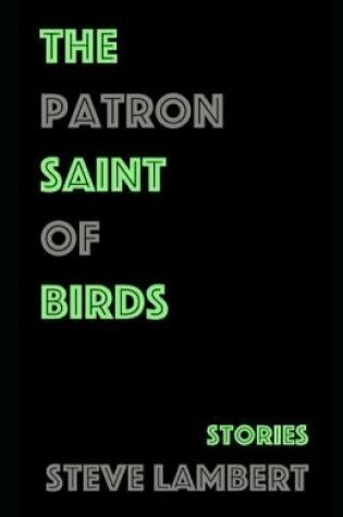 Cover of The Patron Saint of Birds