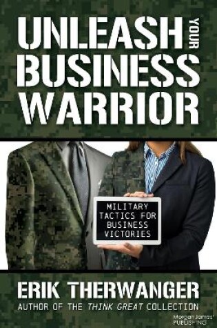 Cover of Unleash Your Business Warrior