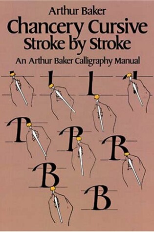 Cover of Chancery Cursive Stroke by Stroke