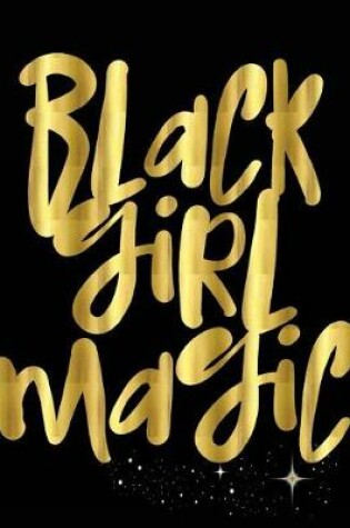 Cover of Black Girl Magic Gold African Queen