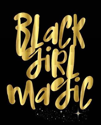 Cover of Black Girl Magic Gold African Queen