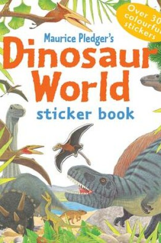 Cover of Dinosaur World Sticker Book