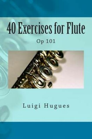 Cover of 40 Exercises for Flute