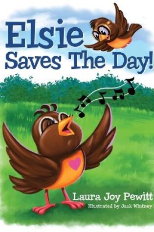 Cover of Elsie Saves The Day!