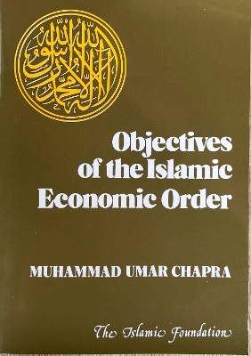 Cover of Objectives of the Islamic Economic Order