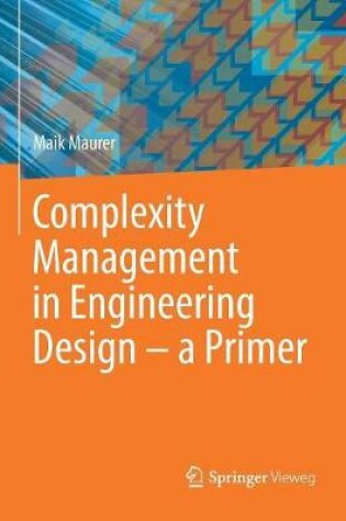 Cover of Complexity Management in Engineering Design - a Primer