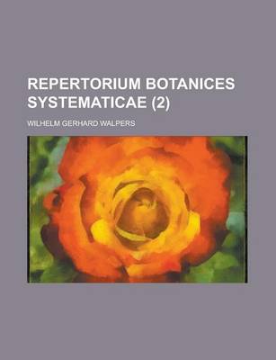 Book cover for Repertorium Botanices Systematicae (2 )