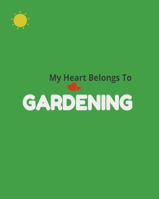 Book cover for My Heart Belongs To Gardening