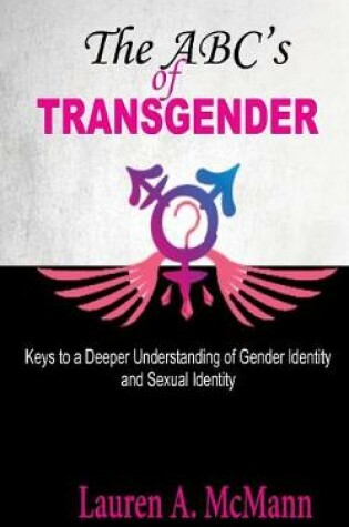 Cover of The ABC's of Transgender