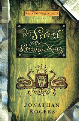 Book cover for The Secret of the Swamp King