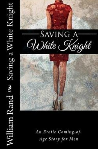 Cover of Saving a White Knight