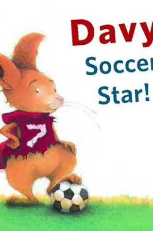 Cover of Davy, Soccer Star!