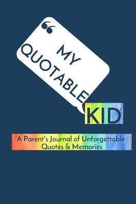 Book cover for My Quotable Kid