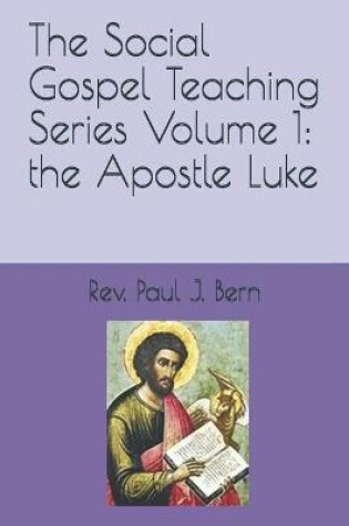 Cover of The Social Gospel Teaching Series Volume 1