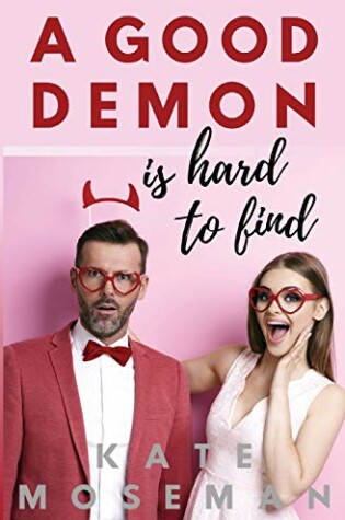 Cover of A Good Demon Is Hard to Find