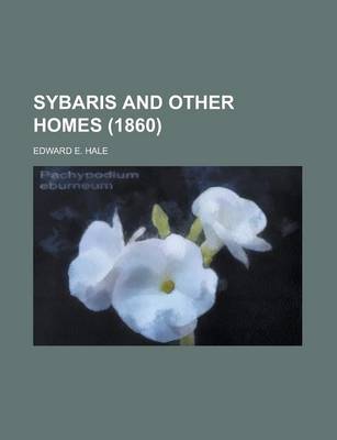 Book cover for Sybaris and Other Homes (1860)